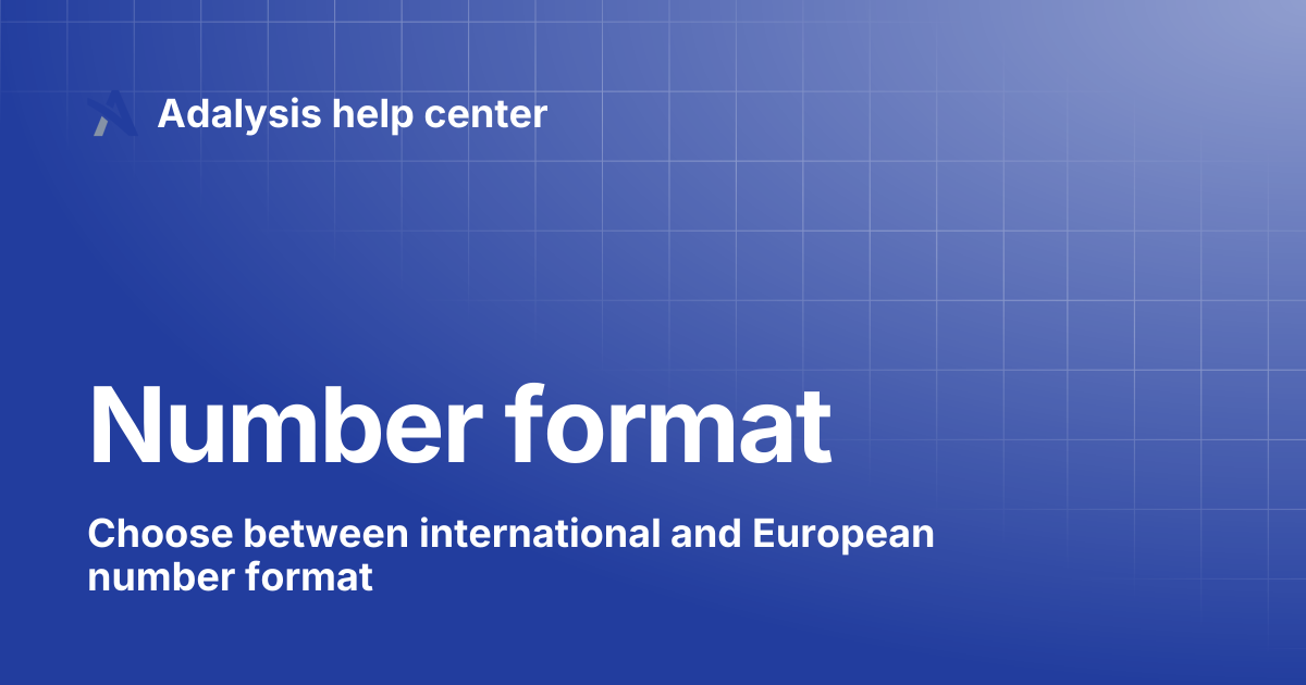 Number format | Adalysis help center